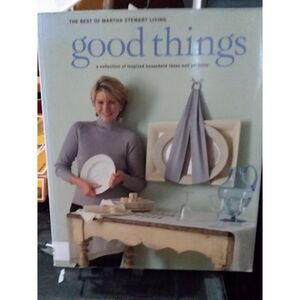 Martha Stewart Book Good Things A Collection of Inspired Household Ideas 1997